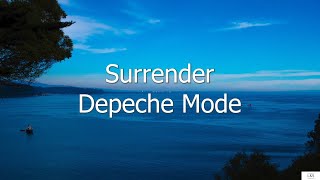 Surrender - Depeche Mode (Subtitulada en Inglés y en Español)