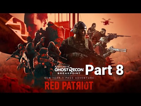Tom Clancy’s Ghost Recon Breakpoint Episode 3 Red Patriot DLC Walkthrough Part 8 (PS4 Pro)