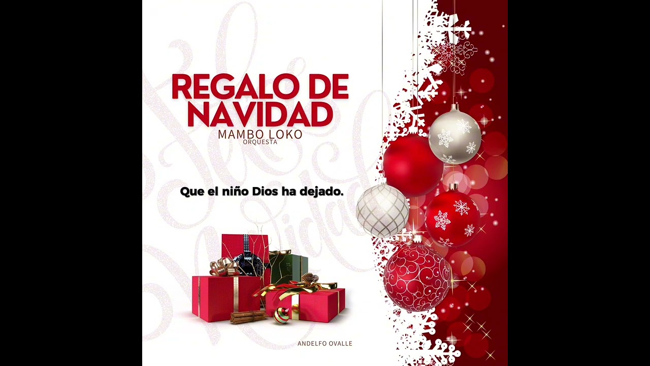 Regalo de navidad - Mambo Loko Orquesta 
