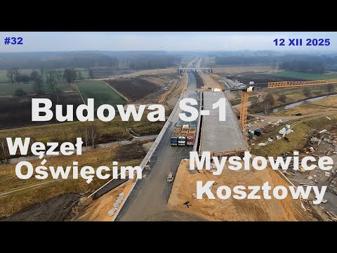 Construction of S-1 #32 Oświęcim - Mysłowice Kosztowy Junction