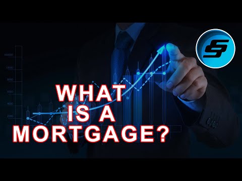 What Is A Mortgage | MORTGAGE | Finance Economics