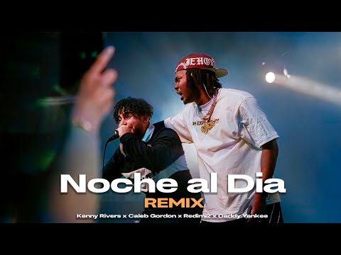 Daddy Yankee, Redimi2, Kenny Rivers & Caleb Gordon - Noche al Dia REMIX (Video Oficial)