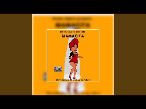 mamacita (feat. Sp why't & SPK)