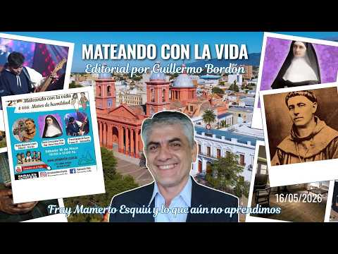 Editorial Fray Mamerto Esquiú y lo que aún no aprendimos