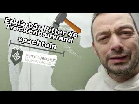 Erklärbär Pitter #6 - Wie spachtel ich eine Trockenbauwand? // Tutorial (deutsch/kölsch)