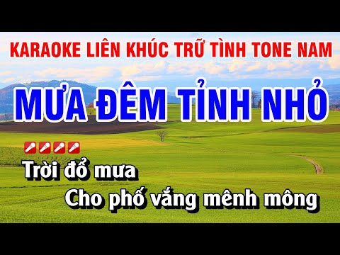 Karaoke Liên Khúc Trữ Tình Tone Nam Nhạc Sống Dễ Hát - Mưa Đêm Tỉnh Nhỏ | Nguyễn Linh