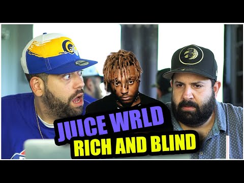 WHY DO WE LIVE TO DIE? Juice WRLD - Rich And Blind *REACTION!!