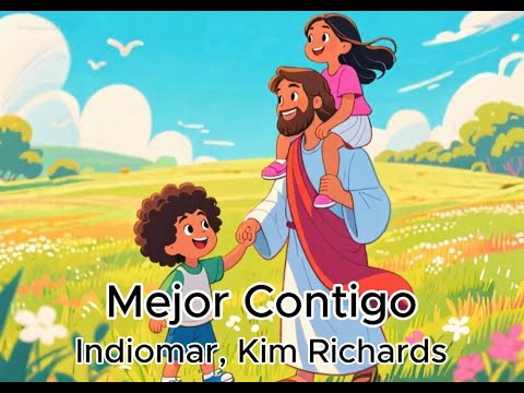 Mejor Contigo - Kim Richards, Indiomar