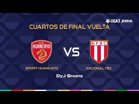 ⚫ SPORT HUANCAYO 🆚 NACIONAL FBC   - CUARTOS DE FINAL VUELTA -  #LIGA 3 JOMA EN VIVO POR DYJ SPORTS