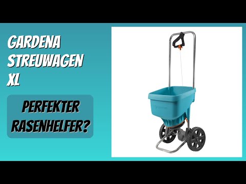BEWERTUNG (2025): Gardena Streuwagen XL. Infos