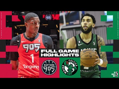 Maine Celtics vs. Raptors 905 - Game Highlights