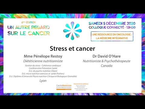 Stress et cancer Pénélope Restoy et Dr David O'Hare par Pénélope Restoy