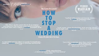 How To Stop A Wedding - TRAILER