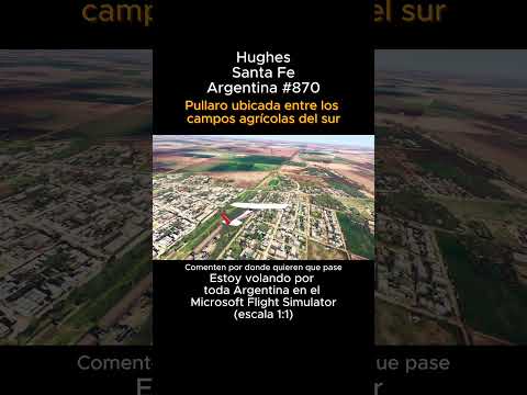 Hughes, Santa Fe desde el Microsoft Flight Simulator #hughes #santafe #msfs #joaha45 #argentina