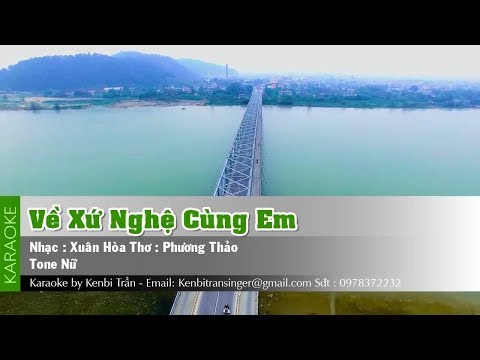 Về Xứ Nghệ Cùng Em - Karaoke Tone Nữ | Kenbi Trần