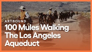 S4 E5: One Hundred Mules Walking the L.A. Aqueduct