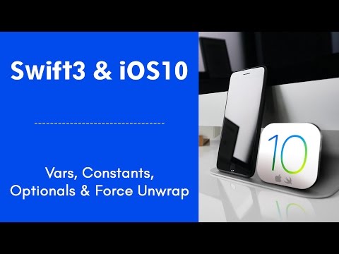 Swift3 Online Course | iOS Swift Tutorial Vars Constants Optionals Force Unwrap