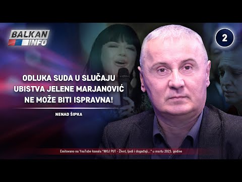 INTERVJU: Nenad Šipka - Odluka suda u slučaju pevačice Jelene Marjanović nije ispravna! (10.3.2023)
