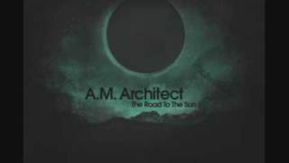 A. M. Architect - Unspoken