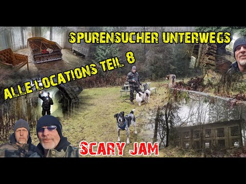 (Lost Place) Spurensucher unterwegs. Alle Locations, Teil 8. "Scary Jam"