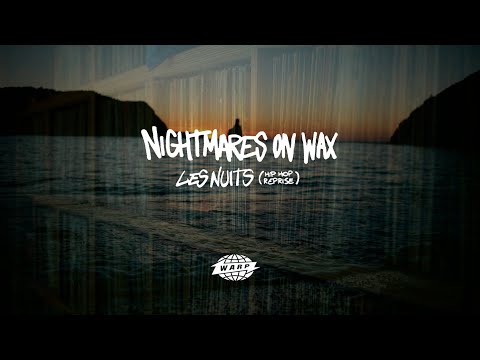 Nightmares On Wax - Les Nuits (Hip Hop Reprise Visualiser)