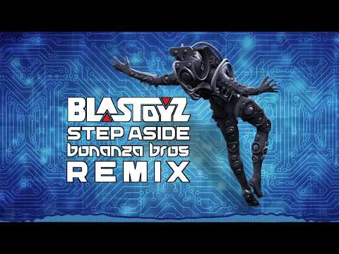 Blastoyz - Step Aside (Bonanza Bros Remix) 185 BPM