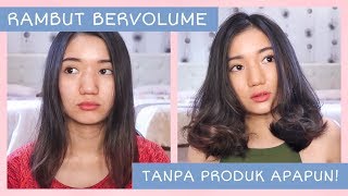 Download lagu TIPS RAMBUT BERVOLUME TERGAMPANG (TANPA PRODUK!!) mp3