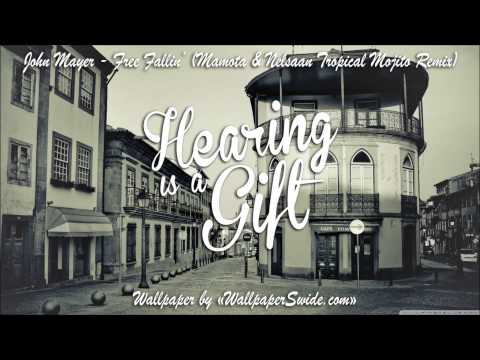 John Mayer - Free Fallin' (Matoma & Nelsaan Tropical Mojito Remix)