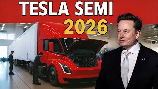 Hé lộ Tesla Semi 2026 – Sẵn sàng sản xuất hàng loạt, kỷ nguyên mới bắt đầu!