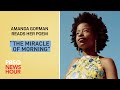 WATCH Amanda Gorman reads her poem