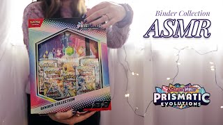 ASMR Prismatic Evolutions Binder Collection Unboxing ✨ | Whispered Pokémon TCG Opening + Card Sound