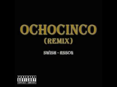 Ochocinco Remix (Swish R$SCG)