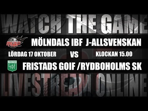 HJ18: Mölndals IBF - Fristads GoIF /Rydboholms SK