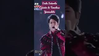 Daite Señorita Canción de Tomohisa Yamashita 山下智久