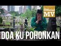 Harry - Doa Ku Pohonkan [Official Music Video]