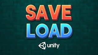 SAVE & LOAD SYSTEM in Unity