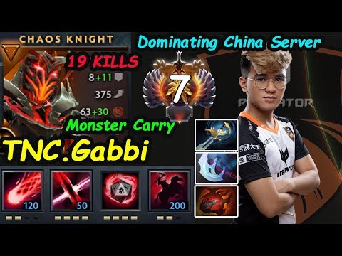 TNC Gabbi [Chaos Knight] Monster Carry Dominating China Server Dota 2 pro Gameplay 7.22H