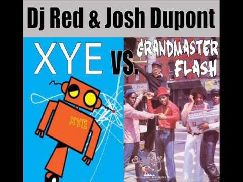 Dj Red & Josh Dupont XYE vs Grandmaster Flash