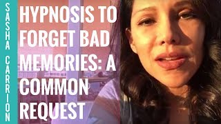 Hypnosis To Forget Bad Memories: A Common Request