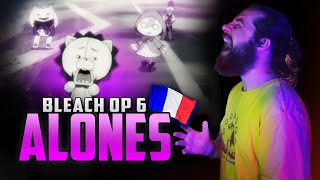 Alones - Bleach Opening 6 (Full French Cover)