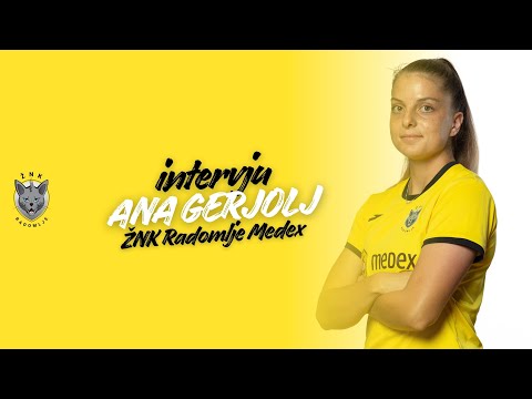 INTERVJU: Ana Gerjolj - ŽNK Radomlje Medex