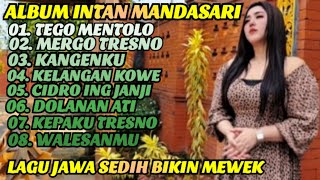 Download lagu TEGO MENTOLO LAGU JAWA SEDIH BIKIN MEWEK ‼️ INTAN MANDASARI SUARA MERDU BIKIN CANDU  mp3
