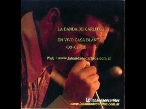 ♬  Yo Te Esperare - La Banda De Carlitos - Casa Blanca (03-02-13) ♬