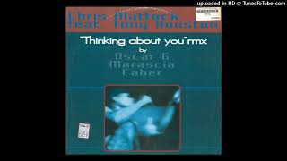 Chris Mattock - Thinking About You (Oscar G's Dub Orama)