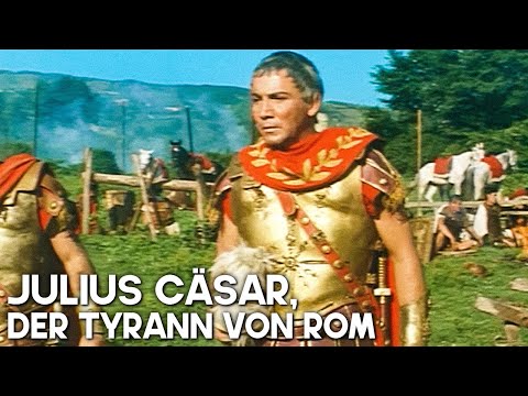 Julius Cäsar, der Tyrann von Rom | Sandalenfilm | Römer gegen Gallier | Geschichte