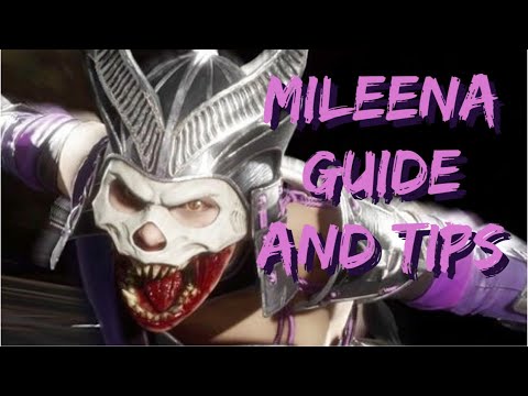 MK11 : HOW TO GET THE BEST OUT OF MILEENA GUIDE