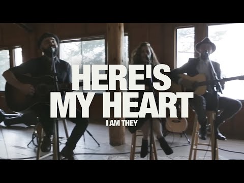 I AM THEY - Here's My Heart: Song Sessions