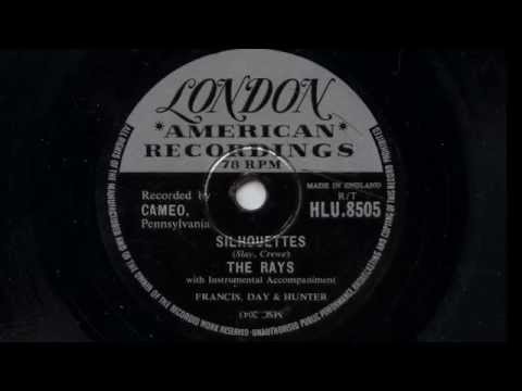 The Rays 'Silhouettes' 1957 78 rpm