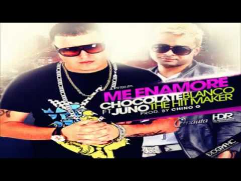 Me Enamore-Chocolate Blanco Ft Juno The Hit Maker