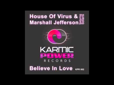 H.O.V & Marshall Jefferson feat Soliaris - Believe In Love - Marcus Knight's Boogie Nights Mix)